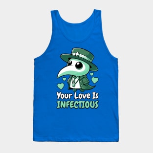 Your Love Is Infectious! Cute Valentines Day Plague Dr Tank Top